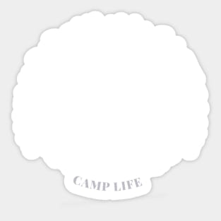 Camp Life in Wonderlust and Hiking Gift for Camper Sticker